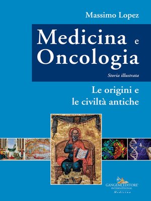 cover image of Medicina e Oncologia. Storia illustrata